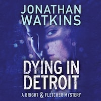 Dying in Detroit