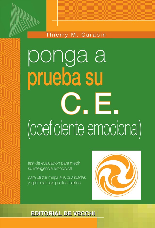 Book cover for Ponga a prueba su C.E. (coeficiente emocional)