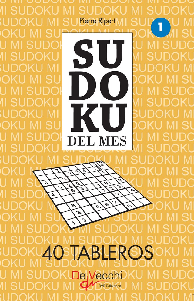 Book cover for Sudoku del mes 1 - 40 tableros