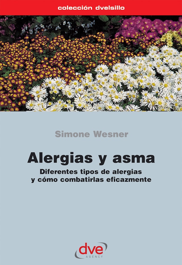 Book cover for Alergias y asma. Diferentes tipos de alergias y cómo combatirlas eficazmente