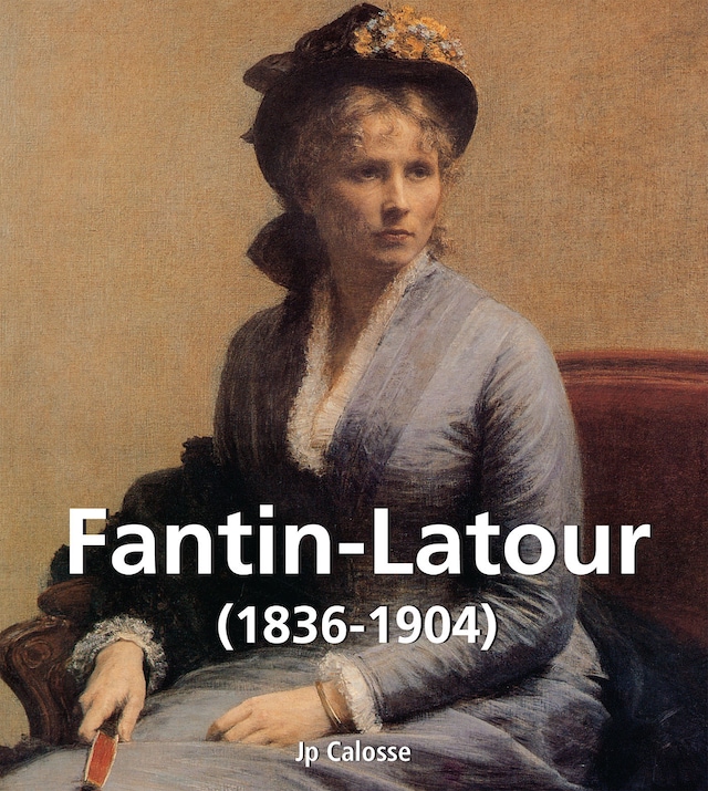 Book cover for Fantin-Latour (1836-1904)