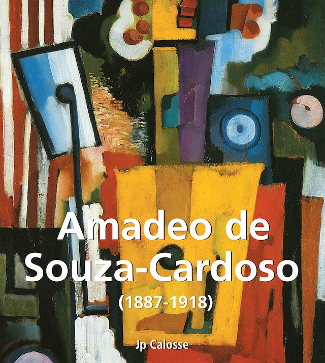 Book cover for Amadeo de Souza-Cardoso (1887-1918)