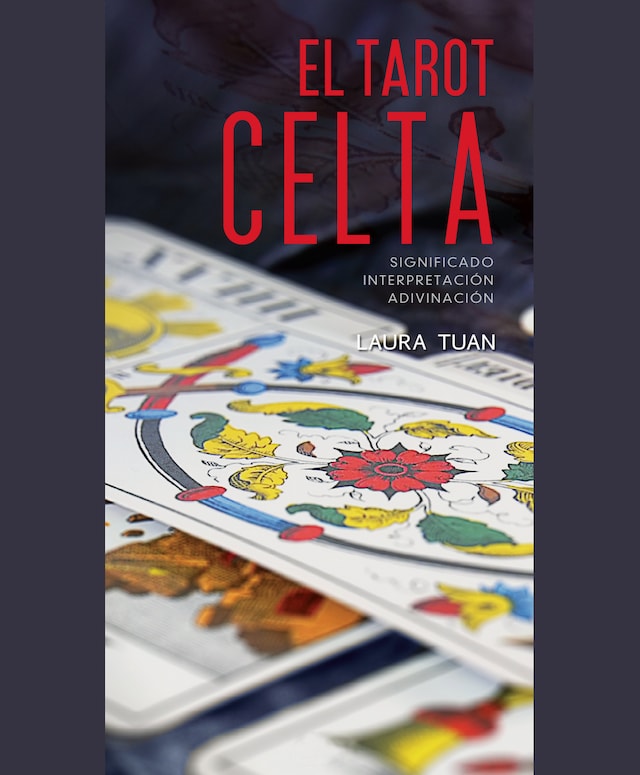 Book cover for El tarot celta. Significado - interpretación - adivinación