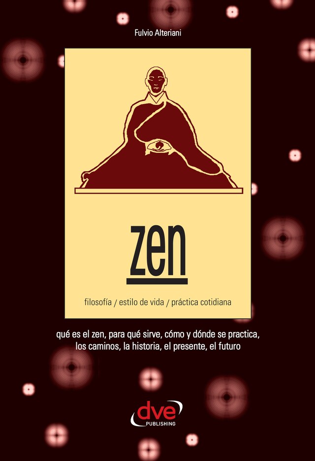 Book cover for Zen. Filosofía, estilo de vida, práctica cotidiana