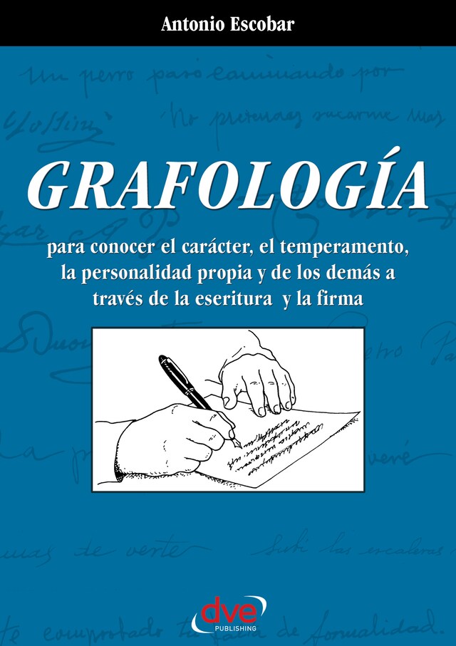 Kirjankansi teokselle Grafología. Lo que revela la escritura y la firma