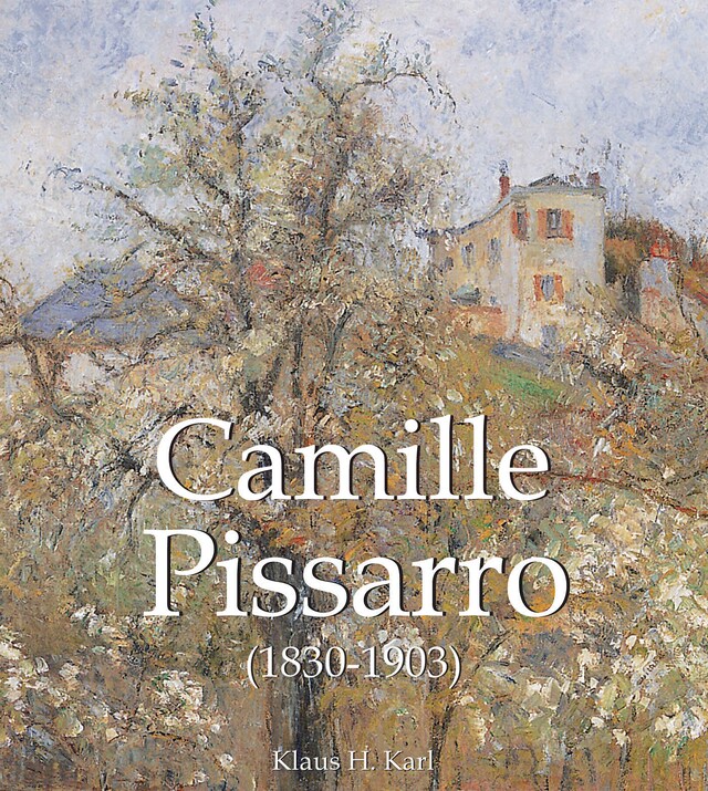 Book cover for Camille Pissarro (1830-1903)