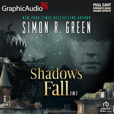 Shadows Fall (2 of 2) [Dramatized Adaptation]