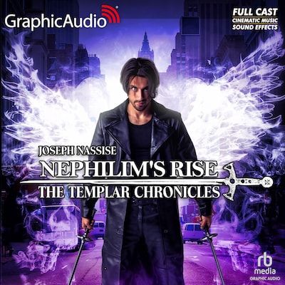 Nephilim's Rise [Dramatized Adaptation]