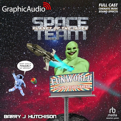 Space Team 7: Planet of the Japes [Dramatized Adaptation]