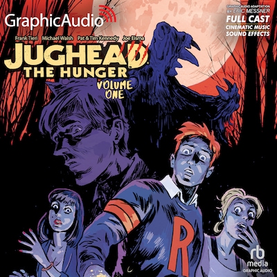 Jughead the Hunger: Volume 1 [Dramatized Adaptation]