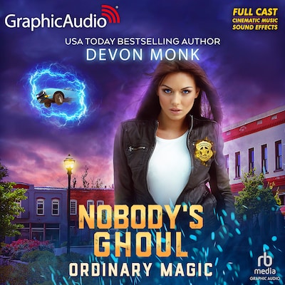 Nobody's Ghoul [Dramatized Adaptation]