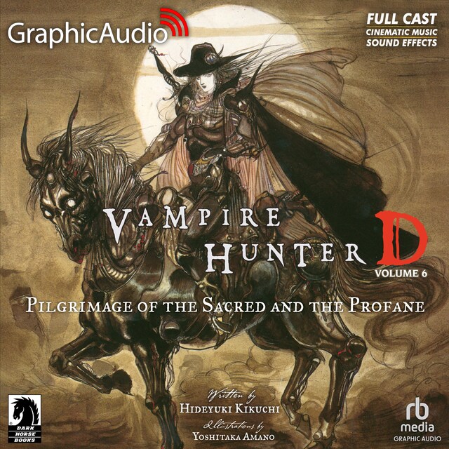 Vampire Hunter D: Volume 6 - Pilgrimage of the Sacred and the Profane ...