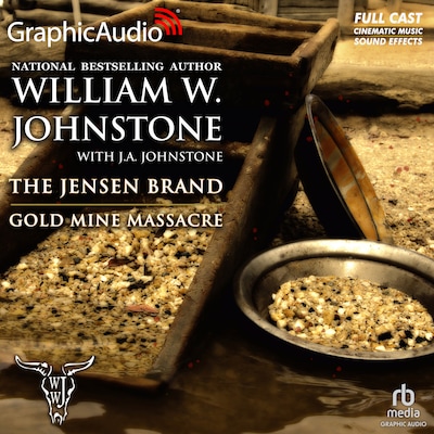Gold Mine Massacre [Dramatized Adaptation]