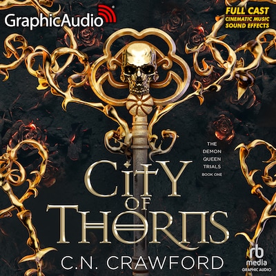 City of Thorns [Dramatized Adaptation]