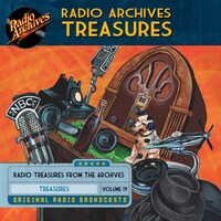 Radio Archives Treasures, Volume 19