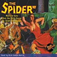 The Spider #48 Machine Guns Over the White House