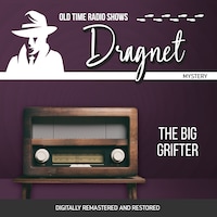Dragnet: The Big Grifter