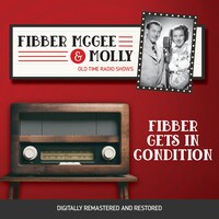 Fibber McGee and Molly: Fibber Gets in Condition