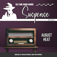 Suspense: August Heat