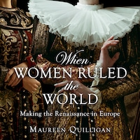 When Women Ruled the World
