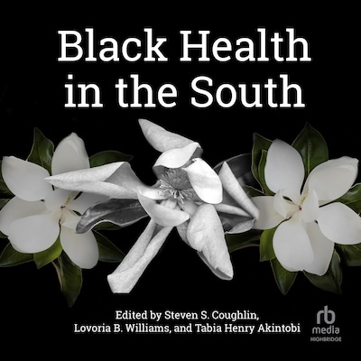 Black Health in the South