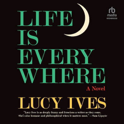 Life Is Everywhere