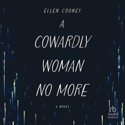 A Cowardly Woman No More