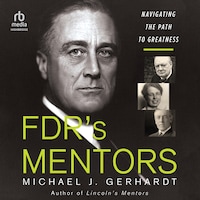 FDR's Mentors
