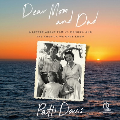 Dear Mom and Dad