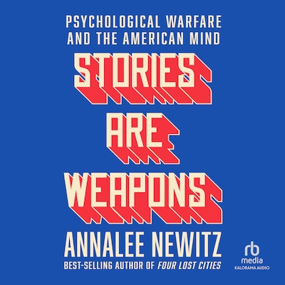 Stories are Weapons