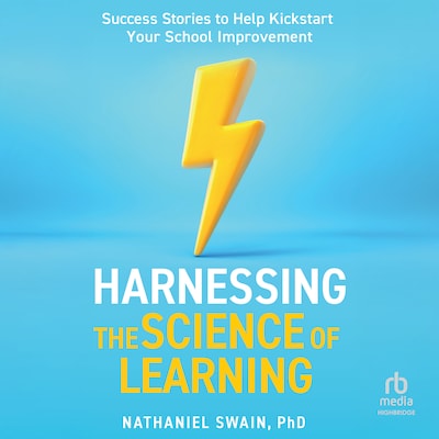 Harnessing The Science of Learning