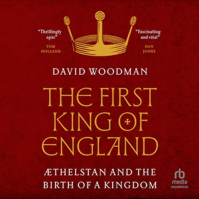 The First King of England