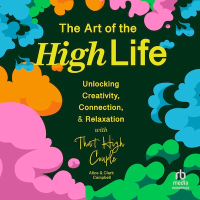The Art of The High Life