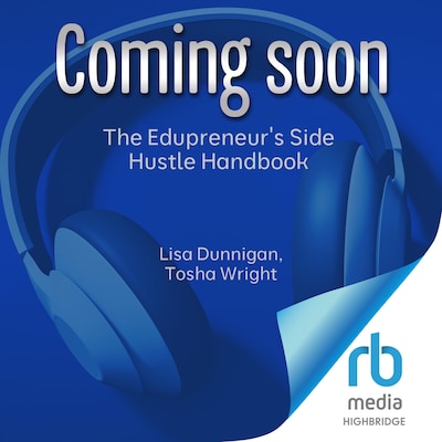 The Edupreneur's Side Hustle Handbook