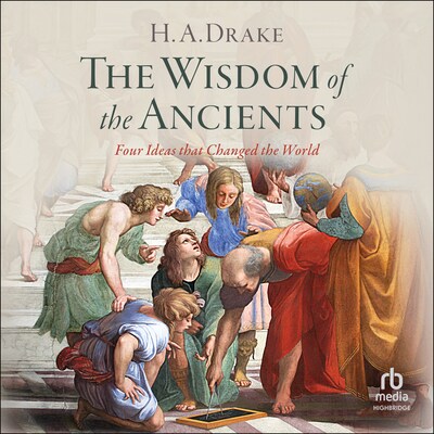 The Wisdom of the Ancients