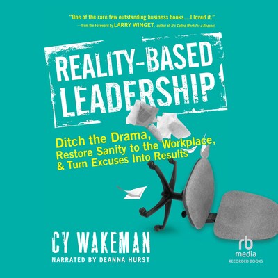 Reality-Based Leadership