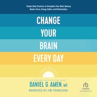 Change Your Brain Every Day