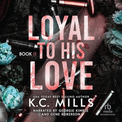 Loyal to His Love 2