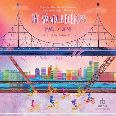 The Vanderbeekers Make a Wish