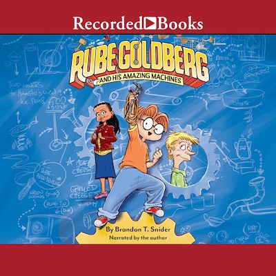 Rube Goldberg and His Amazing Machines