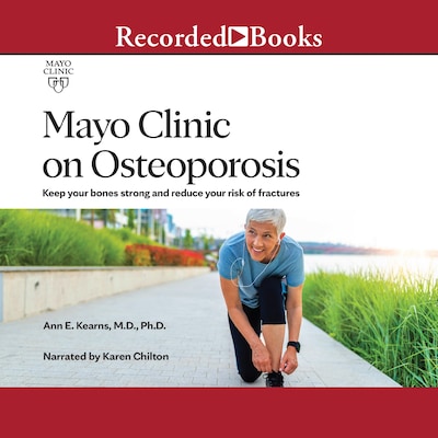 Mayo Clinic on Osteoporosis