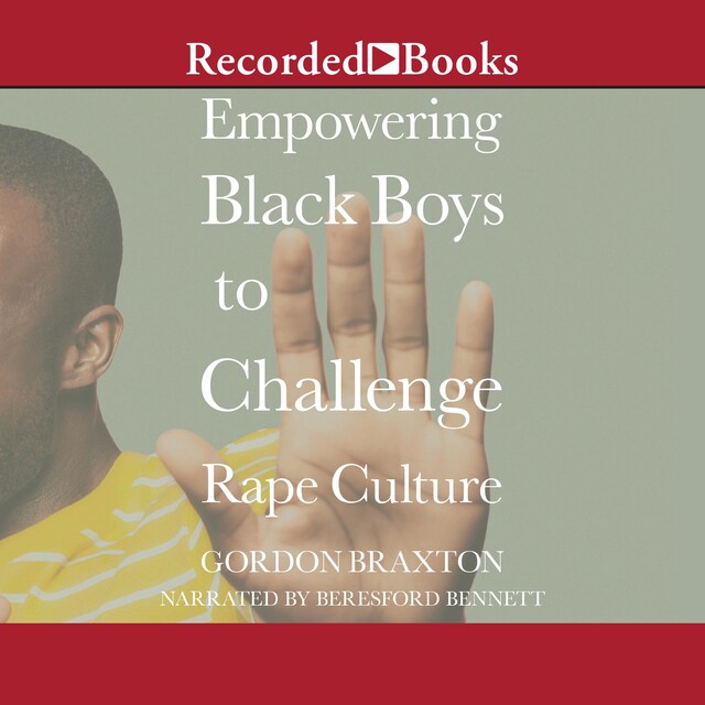 Book cover for Empowering Black Boys to Challenge Rape Culture