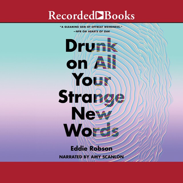 Boekomslag van Drunk on All Your Strange New Words