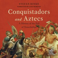Conquistadors and Aztecs