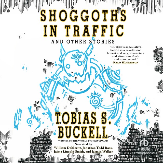 Bokomslag for Shoggoths in Traffic and Other Stories