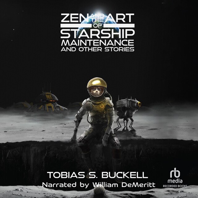 Bogomslag for Zen and the Art of Starship Maintenance and Other Stories