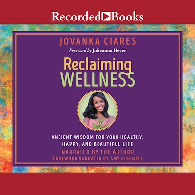 Reclaiming Wellness