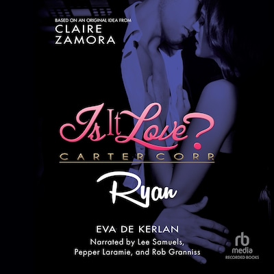Is It Love? Carter Corp. Ryan