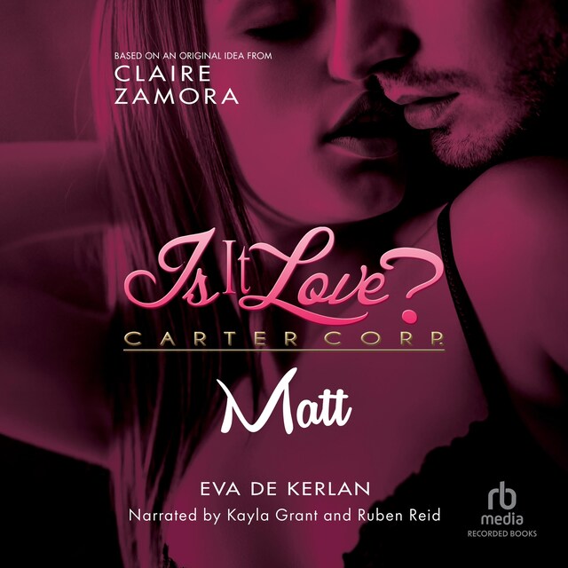 Book cover for Is It Love? Carter Corp. Matt