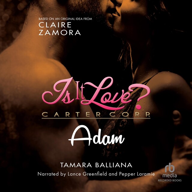 Book cover for Is It Love? Carter Corp. Adam